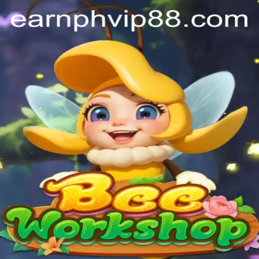 Discovering BeeWorkshop: An Engaging Experience with earnph vip